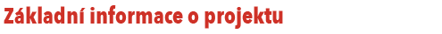 Základní informace o projektu
